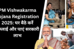 PM Vishwakarma Yojana Registration 2025